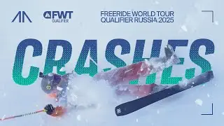 CRASHES. FREERIDE WORLD TOUR QUALIFIER RUSSIA 2025