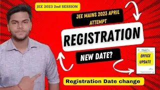 APRIL ATTEMPT REGISTRATION DATE UPDATE|JEE MAINS 2023 2ND SESSION REGISTRATION DATE|NTA LATEST NEWS