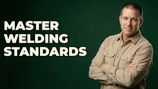What Are Key Welding Certification Standards?