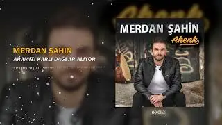 Merdan Şahin - Karlı Dağlar ft. Müslüm Eke (Official Audio)