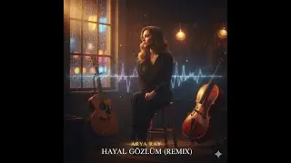Arya Ray – Hayal Gözlüm (Akustik Orkestra Remix) 🎻✨#HayalGözlüm #AkustikRemix #remix2025