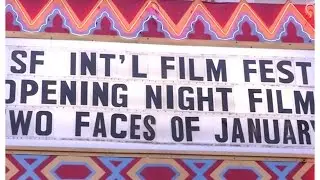 SAN FRANCISCO INT'L FILM FESTIVAL