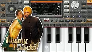 Laung Laachi (Title Track) | Mobile Instrumental Cover On ORG 2020 | Piano Star