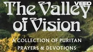 The Valley of Vision - Puritan Christian Devotions & Prayers - September 22nd - RESURRECTION-20.9.25