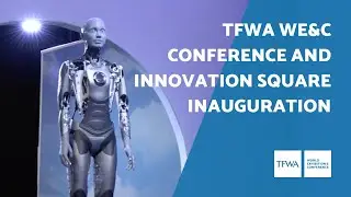 TFWA World Exhibition & Conference 2025 - Conference and Innovation Square Inauguration