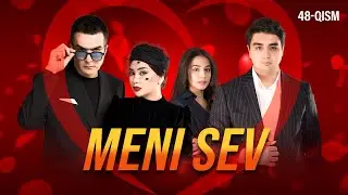 Meni sev (48-qism)