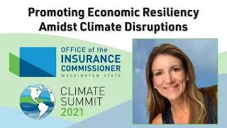 Climate Summit 2021: Promoting Economic Resiliency Amidst Climate Disruptions