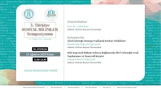 30.⁠ ⁠Oturum: Alevilik | 5. Türkiye Sosyal Bilimler Sempozyumu