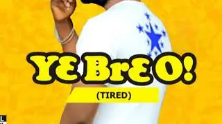 EVER GEE 99OC - YEBERE (TIRED )