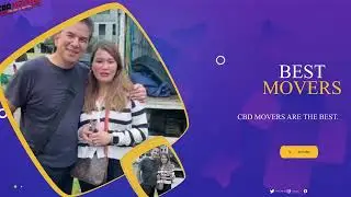 🌟 Happy Customers, Seamless Moves | Real CBD Movers Reviews & Testimonials 🚛