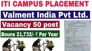 Iti Campus Placement Job//Iti Campus ( UJJAINI DIST- DHAR ) / valement India Limited pvt.