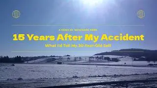If I Could Talk to My 20-Year-Old Self (After the Accident)