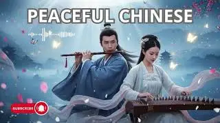 Asian Spirit Awakening | Bamboo Flute & Guzheng Meditation for Soul Calm
