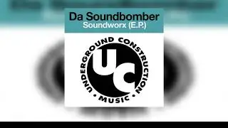 02 Da Soundbomber   My Word