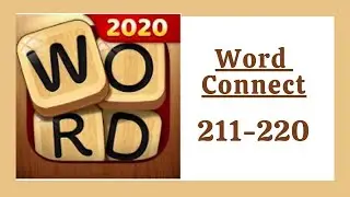 Word Connect Level 211 - 220 Answers