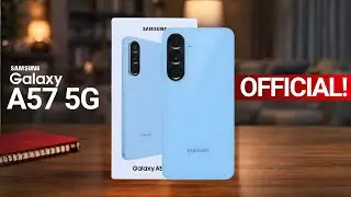 Samsung Galaxy A57 5G - FINALLY OFFICIAL!!
