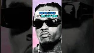 The Top 10 Best Songs on The Last Wun by Gunna