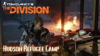 The Division - Medical Mission #2: Hudson Refugee Camp