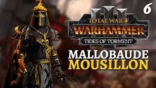МЕЧ ХАЙНА | Бессмертные империи - Total War: Warhammer 3 - Мусильон Миксу - Маллобоуд #6