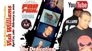 For FISH: The Dedication - The Life & Times of Vish Williams