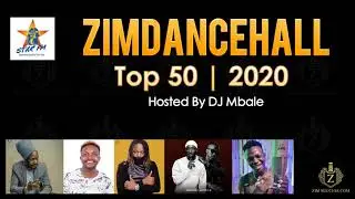 STAR FM ZIMDANCEHALL TOP 50 LIST 2020 HOSTED BY DJ MBALE