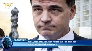 Alejandro Burzaco ser&aacute; sentenciado en EEUU por  caso de corrupci&oacute;n de la FIFA