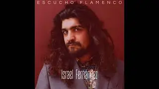 Israel Fernández. La Leyenda Del Tiempo[Jaleos]#flamenco 