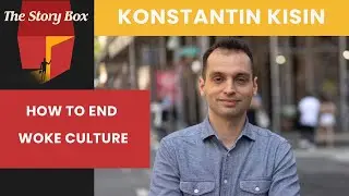 How To End Woke Culture | Konstantin Kisin