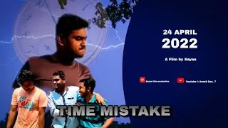 Time mistake | SayanFlims| Arnab Das.7 #bengali #video