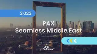 PAX at Seamless Middle East 2023