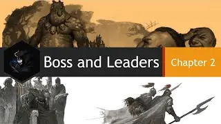 Black Desert Lore Ch 2 - Bosses and Leaders