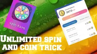 Spin karo app hack || unlimited coin trick with proof||100 %working ||auto clicker app, 💯💯💯💯💯💯