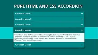 Simple Accordion Menu Using Pure HTML And CSS Only!