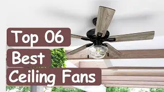 Best Ceiling Fans 2020  || Top 6 Best Ceiling Fans Reviews! Online Shop
