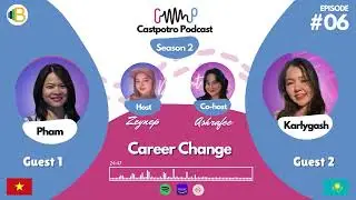 S2: Episode 6  |  Career Change
