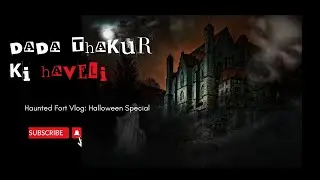 Dada Thakur Ki Haveli | Horror Stories in Hindi | Scary Story | The Sameer Mishra | Episode - 08