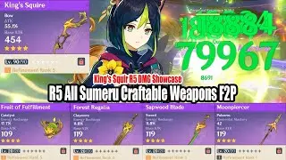 I Try R5 All Sumeru Craftable Weapons F2P - Tighnari King's Squir R5 DMG Showcase