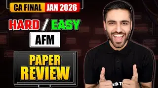 AFM Paper Review CA Final Jan 2026 AFM Paper Review | Hard or Easy? Paper Analysis