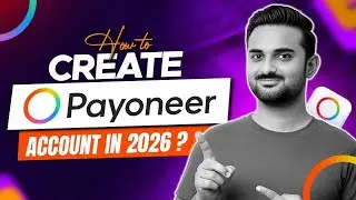 How to create Payoneer account in 2026 ? Latest Updated Method