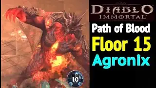 Diablo Immortal: Path of Blood - Floor 15 (Agronix)