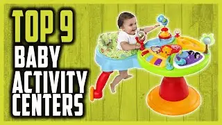 Top 9 Best Baby Activity Centers in 2023 | Baby Activity Center for Endless Entertainment