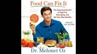 Food Can Fix It: The Superfood Switch to Fight Fat, Defy Aging, and Eat Your Way Healthy