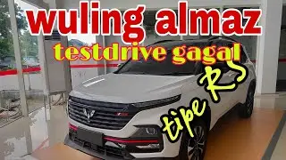 Test drive Wuling Almaz rs turbo tipe tertinggi wah gagal,.! akhirnya review deh asyik banget