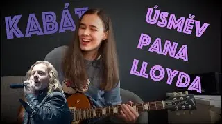 Kabát - Úsměv pana Lloyda (Guitar cover)