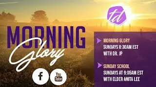Sunday Morning Glory | True Destiny | Dr. John Paul McGee | 12.7.25 | 8:30AM EST 📱