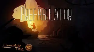 A Township Tale - Prefabulator: download, how to use, future of prefab