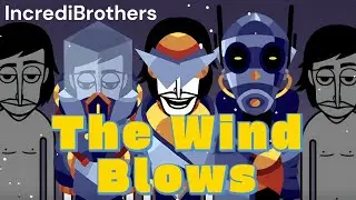 The Wind Blows | Incredibox Mod: Wheelz | Mix