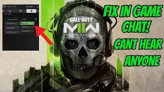 Fix In Game Chat (Call Of Duty Modern Warfare 2)
