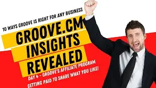Groove CM Day 4 Affiliate Program