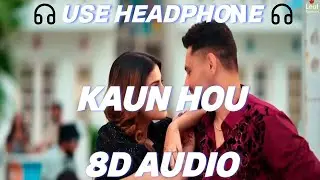 Kaun Hou (8D AUDIO) Tiger Ft Jasmeen Akhtar | Jang Dhillon | New Punjabi Song 2025